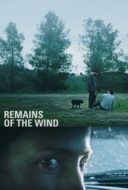 Layarkaca21 LK21 Dunia21 Nonton Film Remains of the Wind (2022) Subtitle Indonesia Streaming Movie Download