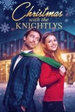 Nonton Film Christmas with the Knightlys (2023) Subtitle Indonesia Streaming Movie Download