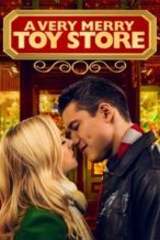 Nonton Film A Very Merry Toy Store (2017) Subtitle Indonesia Streaming Movie Download
