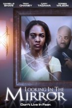 Nonton Film Looking in the Mirror (2021) Subtitle Indonesia Streaming Movie Download