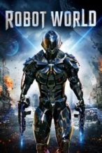 Nonton Film Robot World (2015) Subtitle Indonesia Streaming Movie Download