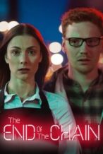 Nonton Film The End of the Chain (2017) Subtitle Indonesia Streaming Movie Download
