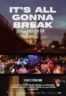 Layarkaca21 LK21 Dunia21 Nonton Film It’s All Gonna Break (2024) Subtitle Indonesia Streaming Movie Download