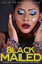 Nonton Film Blackmailed (2018) Subtitle Indonesia Streaming Movie Download