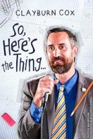 Layarkaca21 LK21 Dunia21 Nonton Film Clayburn Cox: So Here’s the Thing (2025) Subtitle Indonesia Streaming Movie Download Layarkaca21 LK21 Dunia21 Nonton Film Clayburn Cox: So Here’s the Thing (2025) Subtitle Indonesia Streaming Movie Download