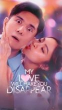 Nonton Film My Love Will Make You Disappear (2025) Subtitle Indonesia Streaming Movie Download