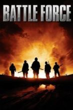 Nonton Film Battle Force (2012) Subtitle Indonesia Streaming Movie Download