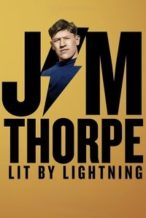 Nonton Film Jim Thorpe: Lit by Lightning (2025) Subtitle Indonesia Streaming Movie Download