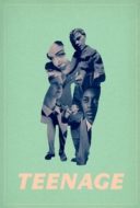 Layarkaca21 LK21 Dunia21 Nonton Film Teenage (2013) Subtitle Indonesia Streaming Movie Download
