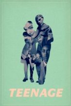 Nonton Film Teenage (2013) Subtitle Indonesia Streaming Movie Download