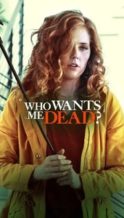Nonton Film Who Wants Me Dead? (2020) Subtitle Indonesia Streaming Movie Download