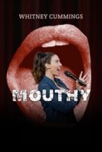 Nonton Film Whitney Cummings: Mouthy (2023) Subtitle Indonesia Streaming Movie Download