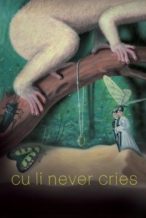 Nonton Film Cu Li Never Cries (2024) Subtitle Indonesia Streaming Movie Download