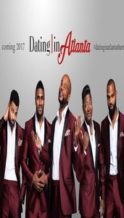 Nonton Film Dating in Atlanta: The Movie (2017) Subtitle Indonesia Streaming Movie Download
