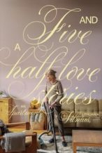 Nonton Film Five and a Half Love Stories in an Apartment in Vilnius, Lithuania (2023) Subtitle Indonesia Streaming Movie Download