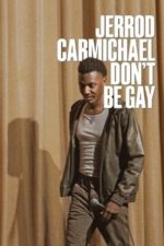 Jerrod Carmichael: Don’t Be Gay (2025)