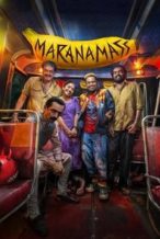 Nonton Film Maranamass (2025) Subtitle Indonesia Streaming Movie Download