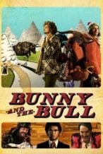 Nonton Film Bunny and the Bull (2009) Subtitle Indonesia Streaming Movie Download