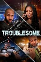 Layarkaca21 LK21 Dunia21 Nonton Film Troublesome (2025) Subtitle Indonesia Streaming Movie Download