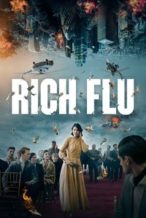 Nonton Film Rich Flu (2024) Subtitle Indonesia Streaming Movie Download