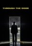 Layarkaca21 LK21 Dunia21 Nonton Film Through the Door (2024) Subtitle Indonesia Streaming Movie Download