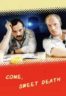Layarkaca21 LK21 Dunia21 Nonton Film Come, Sweet Death (2000) Subtitle Indonesia Streaming Movie Download