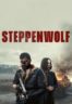 Layarkaca21 LK21 Dunia21 Nonton Film Steppenwolf (2024) Subtitle Indonesia Streaming Movie Download