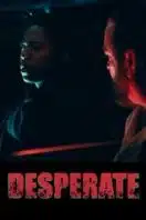 Layarkaca21 LK21 Dunia21 Nonton Film Desperate (2025) Subtitle Indonesia Streaming Movie Download