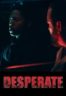 Layarkaca21 LK21 Dunia21 Nonton Film Desperate (2025) Subtitle Indonesia Streaming Movie Download