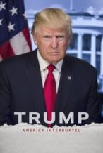 Nonton Film Trump: America Interrupted (2020) Subtitle Indonesia Streaming Movie Download