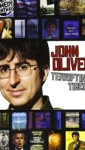Nonton Film John Oliver: Terrifying Times (2008) Subtitle Indonesia Streaming Movie Download