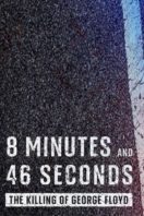 Layarkaca21 LK21 Dunia21 Nonton Film 8 Minutes and 46 Seconds: The Killing of George Floyd (2020) Subtitle Indonesia Streaming Movie Download