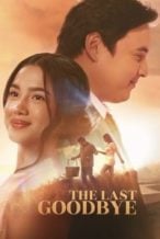 Nonton Film The Last Goodbye (2025) Subtitle Indonesia Streaming Movie Download