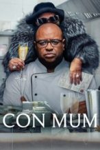 Nonton Film Con Mum (2025) Subtitle Indonesia Streaming Movie Download