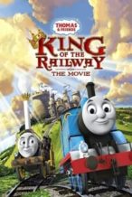 Nonton Film Thomas & Friends: King of the Railway (2013) Subtitle Indonesia Streaming Movie Download