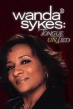 Nonton Film Wanda Sykes: Tongue Untied (2003) Subtitle Indonesia Streaming Movie Download