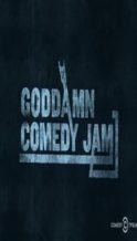 Nonton Film The Goddamn Comedy Jam (2016) Subtitle Indonesia Streaming Movie Download