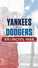 Nonton Film Yankees-Dodgers: An Uncivil War (2022) Subtitle Indonesia Streaming Movie Download