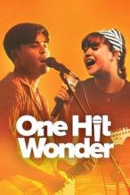 Nonton Film One Hit Wonder (2025) Subtitle Indonesia Streaming Movie Download