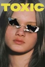 Nonton Film Toxic (2025) Subtitle Indonesia Streaming Movie Download