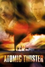 Nonton Film Atomic Twister (2002) Subtitle Indonesia Streaming Movie Download