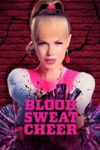 Nonton Film Blood, Sweat and Cheer (2023) Subtitle Indonesia Streaming Movie Download