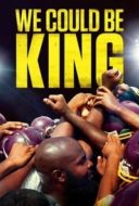 Layarkaca21 LK21 Dunia21 Nonton Film We Could Be King (2014) Subtitle Indonesia Streaming Movie Download Layarkaca21 LK21 Dunia21 Nonton Film We Could Be King (2014) Subtitle Indonesia Streaming Movie Download