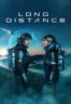 Layarkaca21 LK21 Dunia21 Nonton Film Long Distance (2024) Subtitle Indonesia Streaming Movie Download