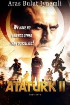 Nonton Film Atatürk II 1881 – 1919 (2024) Subtitle Indonesia Streaming Movie Download