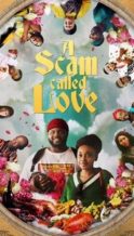 Nonton Film A Scam Called Love (2025) Subtitle Indonesia Streaming Movie Download