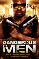 Poster Film Dangerous Men: First Chapter (2011)
