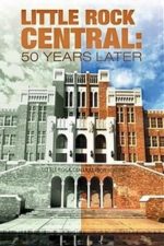 Little Rock Central: 50 Years Later (2007)