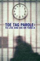 Layarkaca21 LK21 Dunia21 Nonton Film Toe Tag Parole: To Live and Die on Yard A (2015) Subtitle Indonesia Streaming Movie Download Layarkaca21 LK21 Dunia21 Nonton Film Toe Tag Parole: To Live and Die on Yard A (2015) Subtitle Indonesia Streaming Movie Download