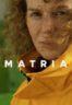 Layarkaca21 LK21 Dunia21 Nonton Film Matria (2023) Subtitle Indonesia Streaming Movie Download